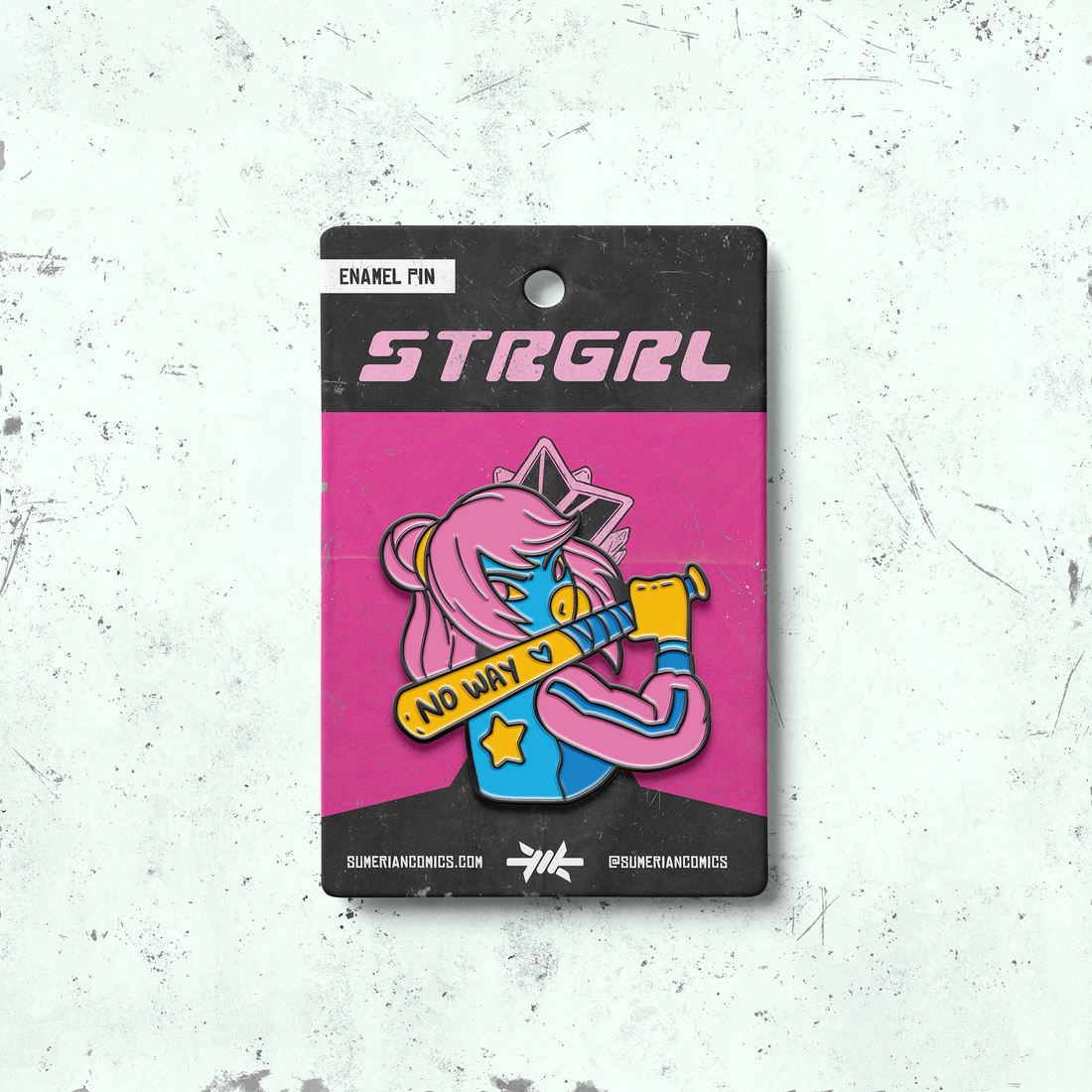 STRGRL: De ninguna manera. Alfiler de esmalte